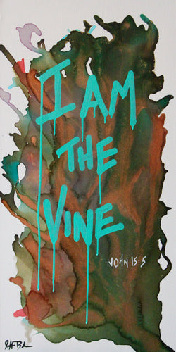 I Am The Vine (Poster Print) | Wall art painting | https://artbyjeffbeckham.com